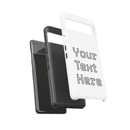 Custom Phone Case with Personalized Text, Tough Phone Cover, Unique Phone Accessory, Gift for Friends, Durable Mobile Case