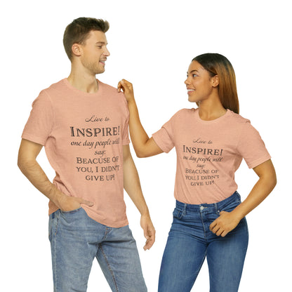 Inspire - Unisex Jersey Short Sleeve Tee