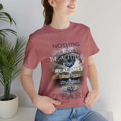 Nothing More Beautiful - Unisex Jersey Short Sleeve Tee