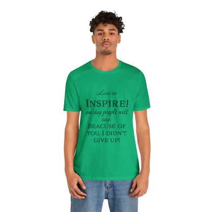 Inspire - Unisex Jersey Short Sleeve Tee