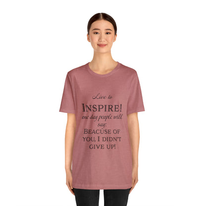 Inspire - Unisex Jersey Short Sleeve Tee