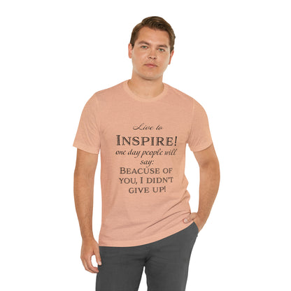 Inspire - Unisex Jersey Short Sleeve Tee