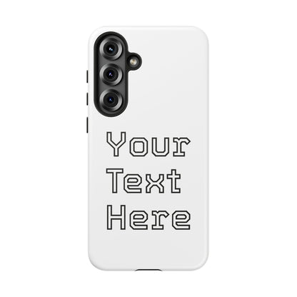 Custom Phone Case with Personalized Text, Tough Phone Cover, Unique Phone Accessory, Gift for Friends, Durable Mobile Case