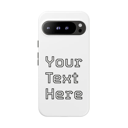 Custom Phone Case with Personalized Text, Tough Phone Cover, Unique Phone Accessory, Gift for Friends, Durable Mobile Case