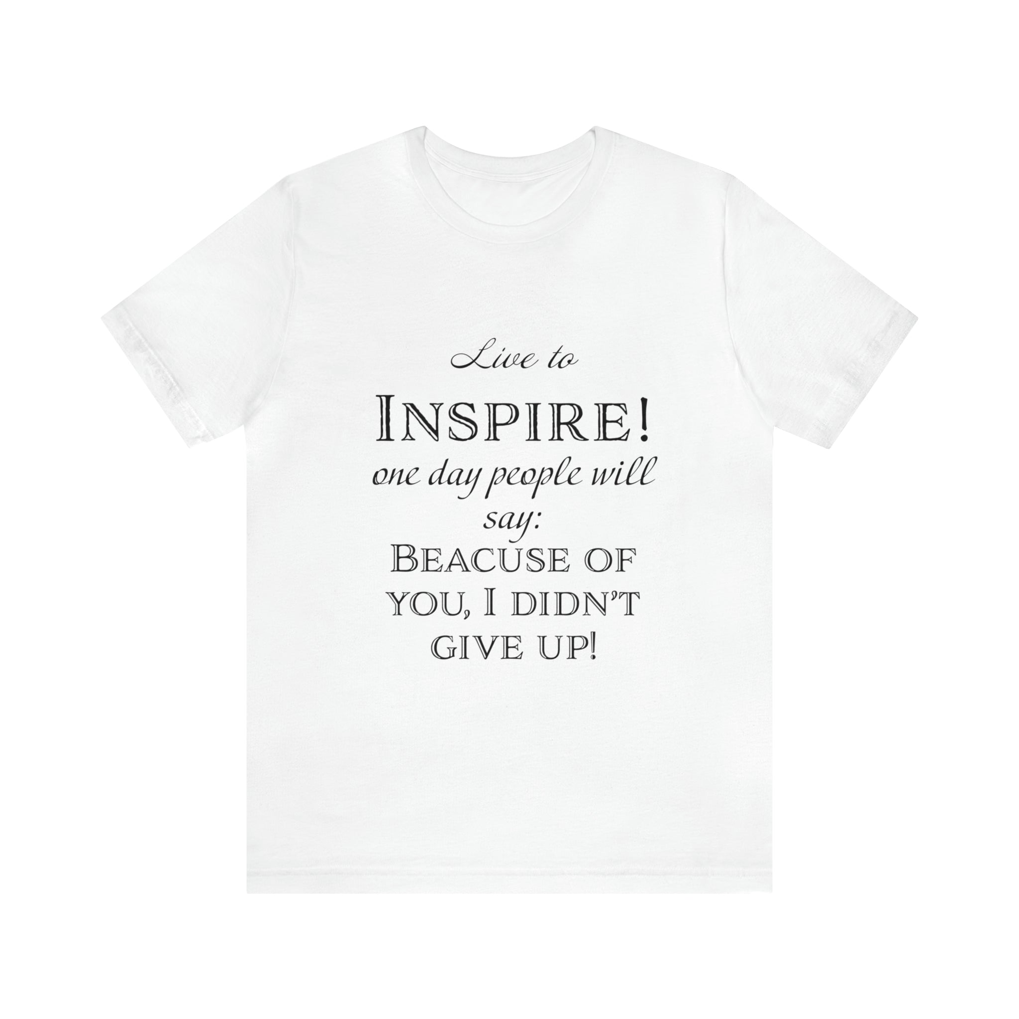 Inspire - Unisex Jersey Short Sleeve Tee