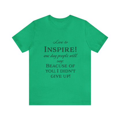 Inspire - Unisex Jersey Short Sleeve Tee