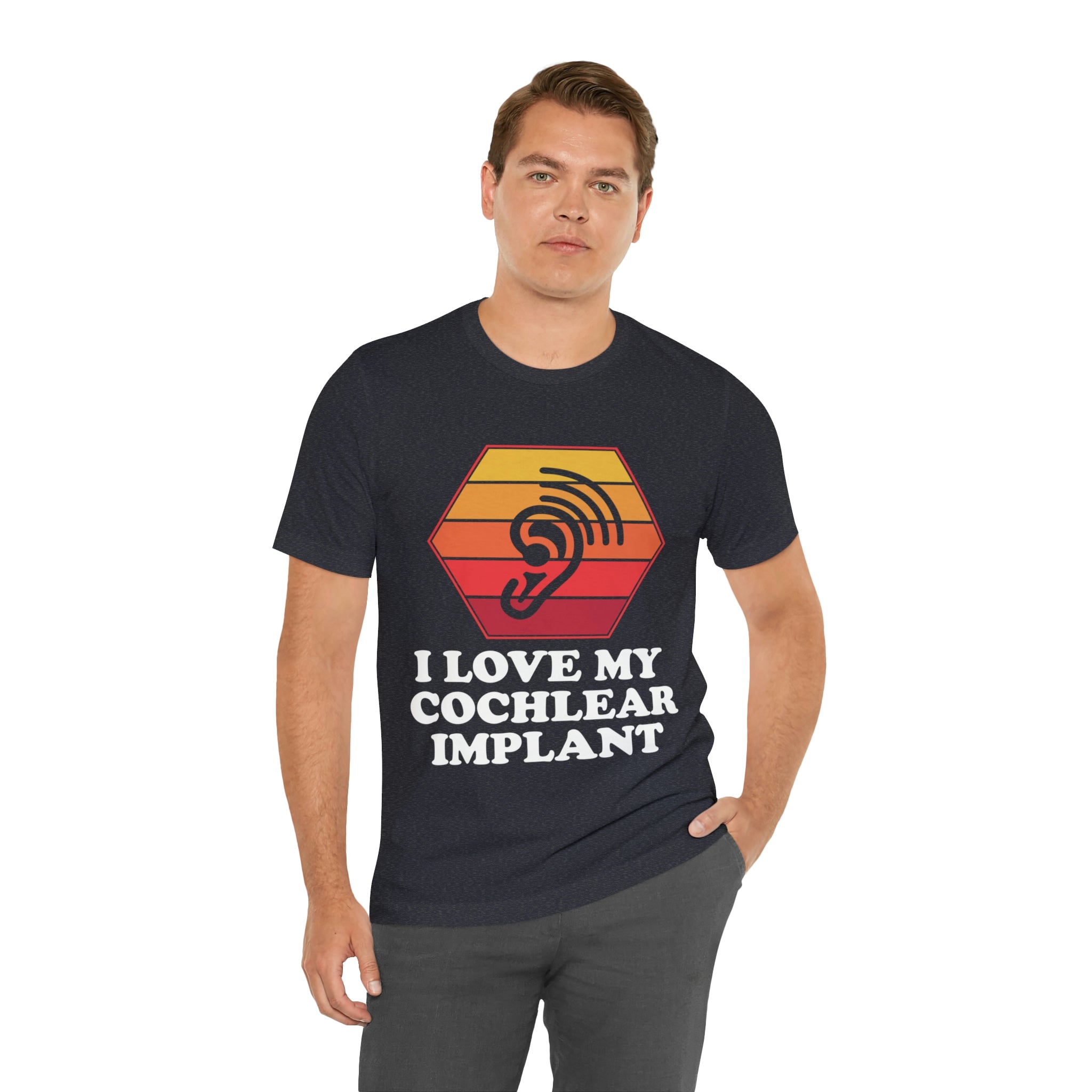 I Love My Cochlear Implant - Unisex Jersey Short Sleeve Tee