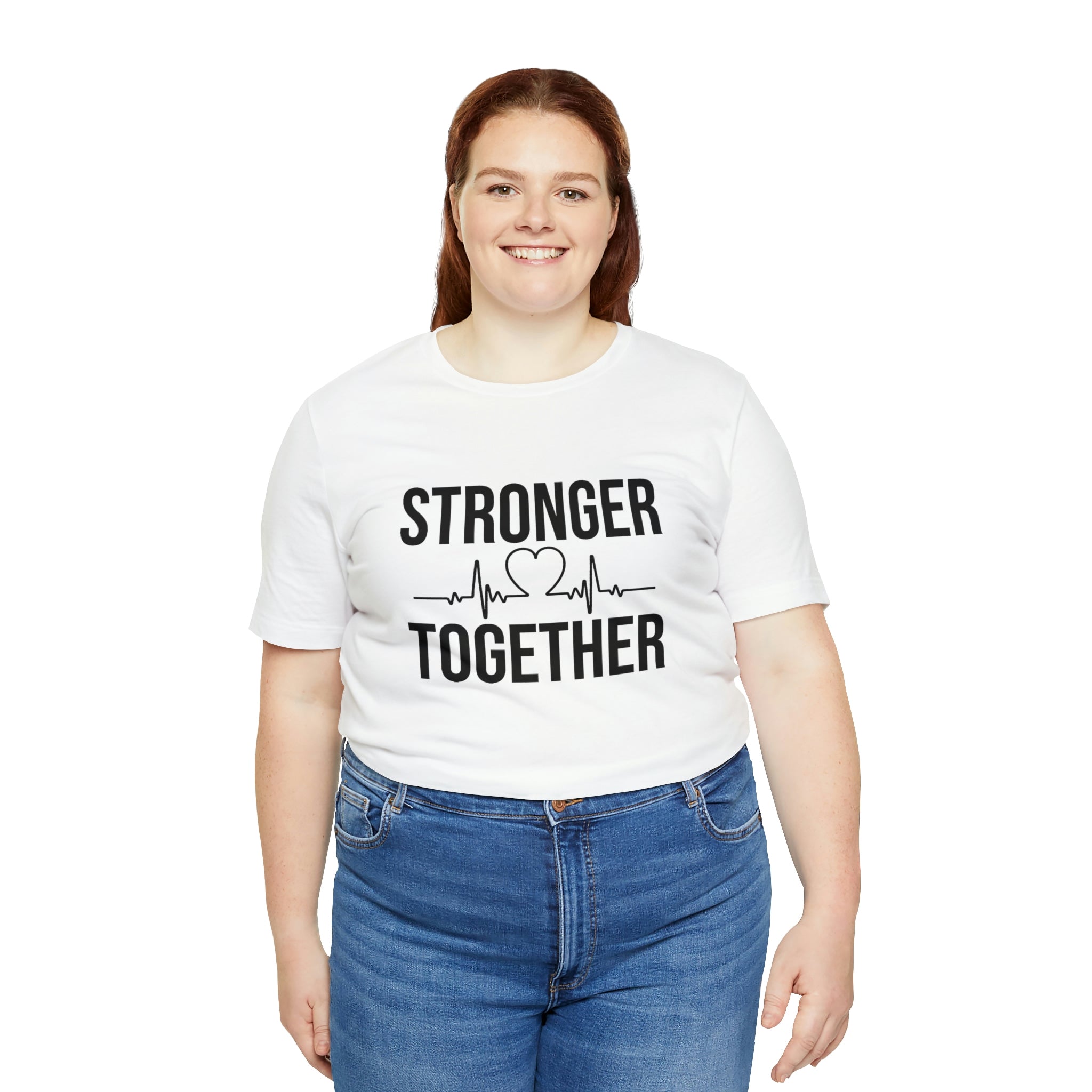 Stronger Together - Unisex Jersey Short Sleeve Tee