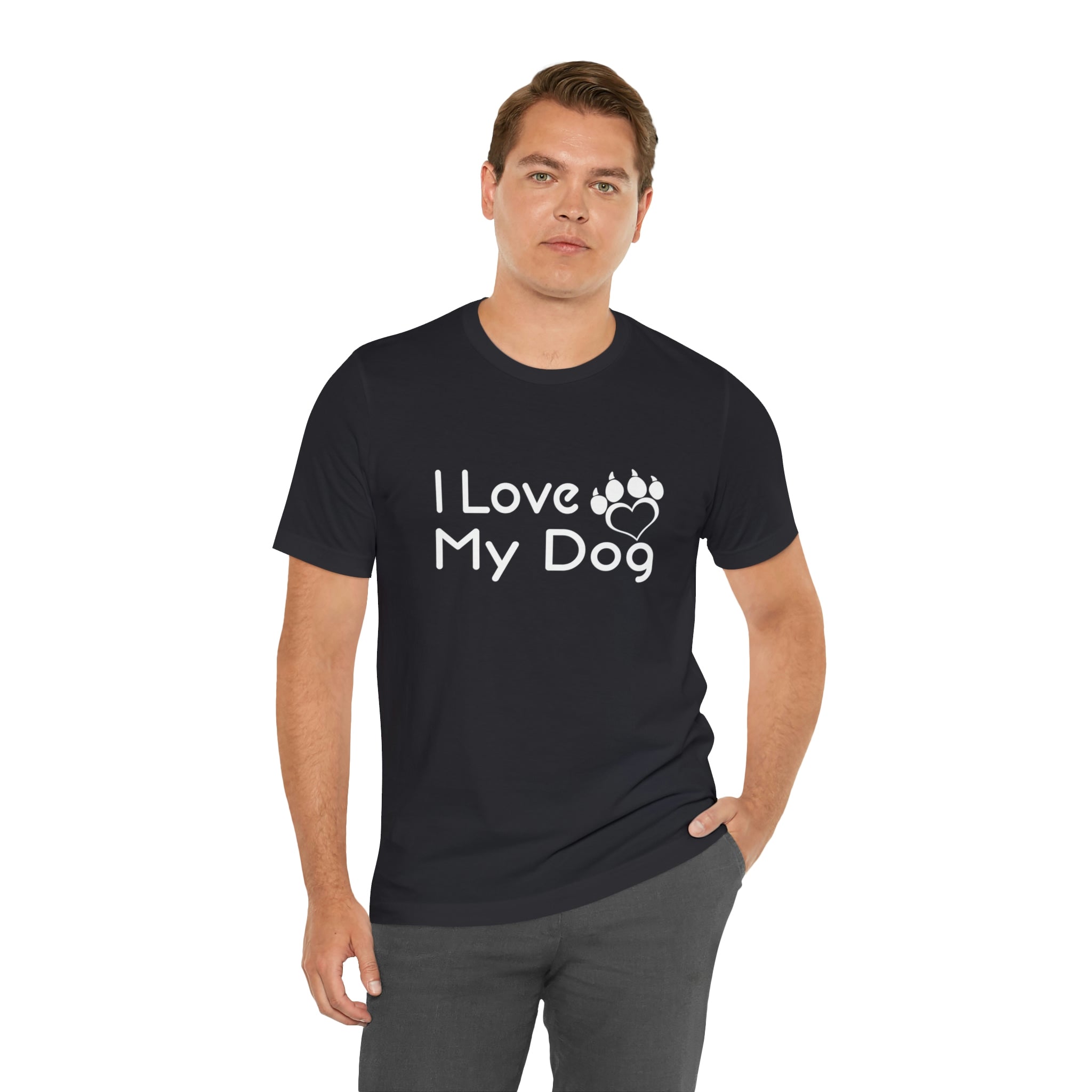 I Love My Dog - Unisex Jersey Short Sleeve Tee