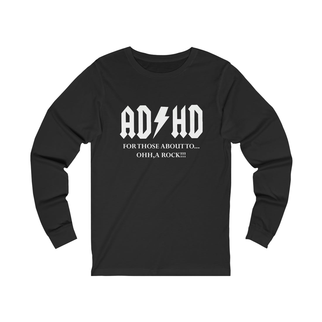 ADHD Look a Rock - Unisex Jersey Long Sleeve Tee
