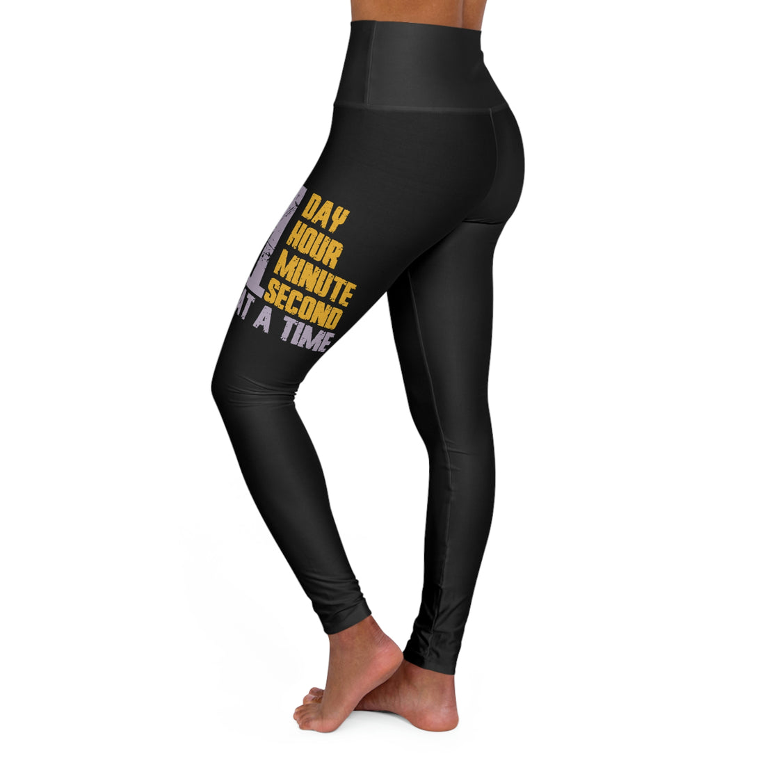 1 Day Hour Minute Second At A Time - Black High Waisted Yoga Leggings