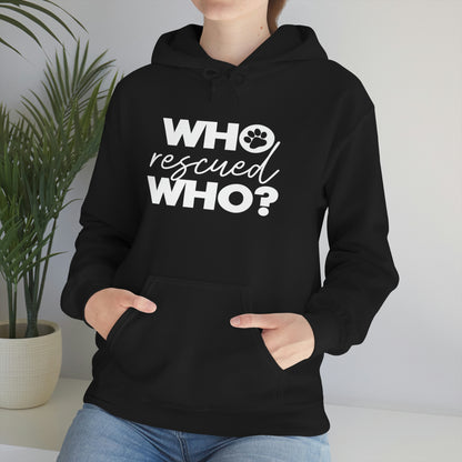 Who Rescued Who - Unisex Heavy Blend™ Hooded Sweatshirt