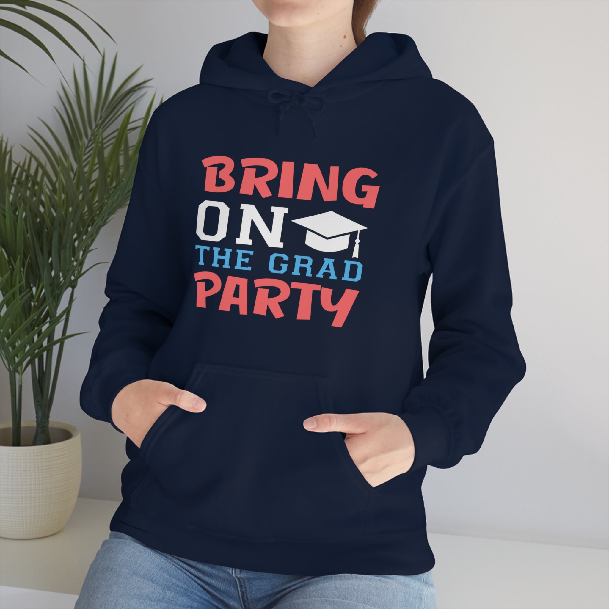 Bring On The Grad Party - Unisex Heavy Blend™ Hooded Sweatshirt