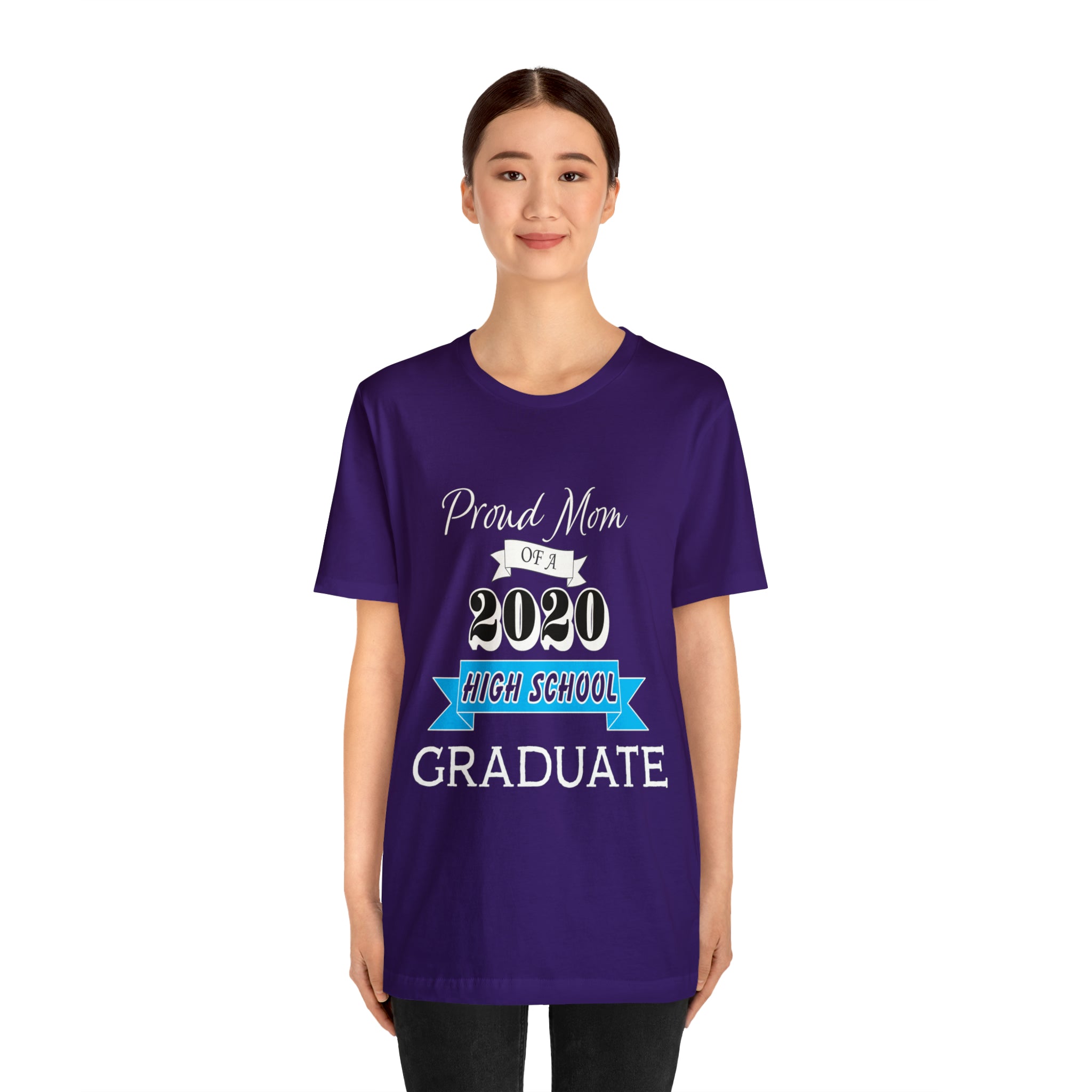 Proud Mom of a High School Graduate! Class Year Customizable - Unisex Jersey Short Sleeve Tee