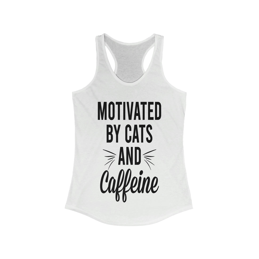 Motivated By Cats & Caffeine - Racerback Tank Top