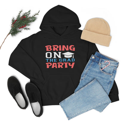 Bring On The Grad Party - Unisex Heavy Blend™ Hooded Sweatshirt