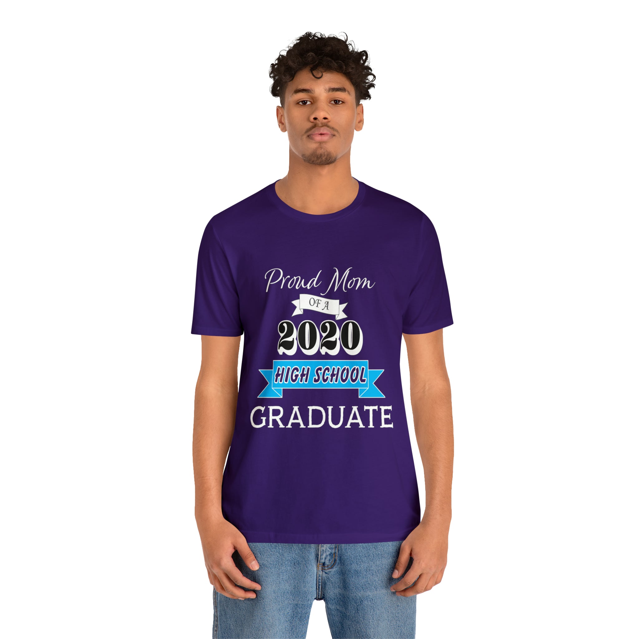 Proud Mom of a High School Graduate! Class Year Customizable - Unisex Jersey Short Sleeve Tee