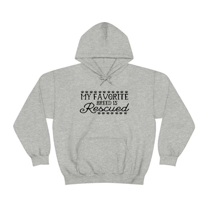 My Favorite Breed Is Rescued - Unisex Heavy Blend™ Hooded Sweatshirt