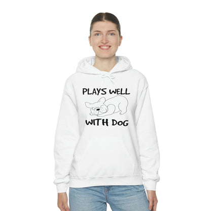 Plays Well With Dog - Unisex Heavy Blend™ Hooded Sweatshirt