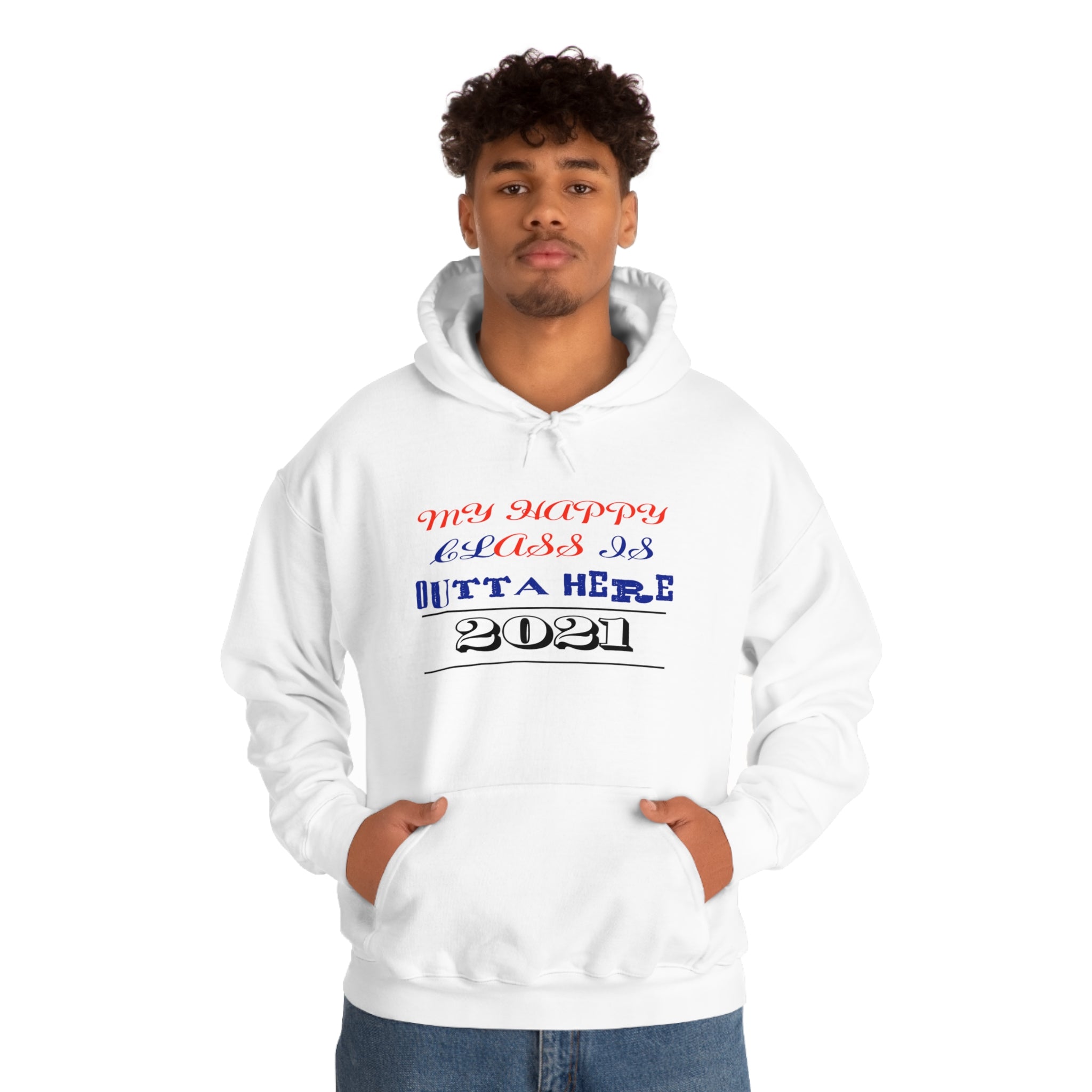 My Happy Class Is Outta Here! Class Year Customizable - Unisex Heavy Blend™ Hooded Sweatshirt