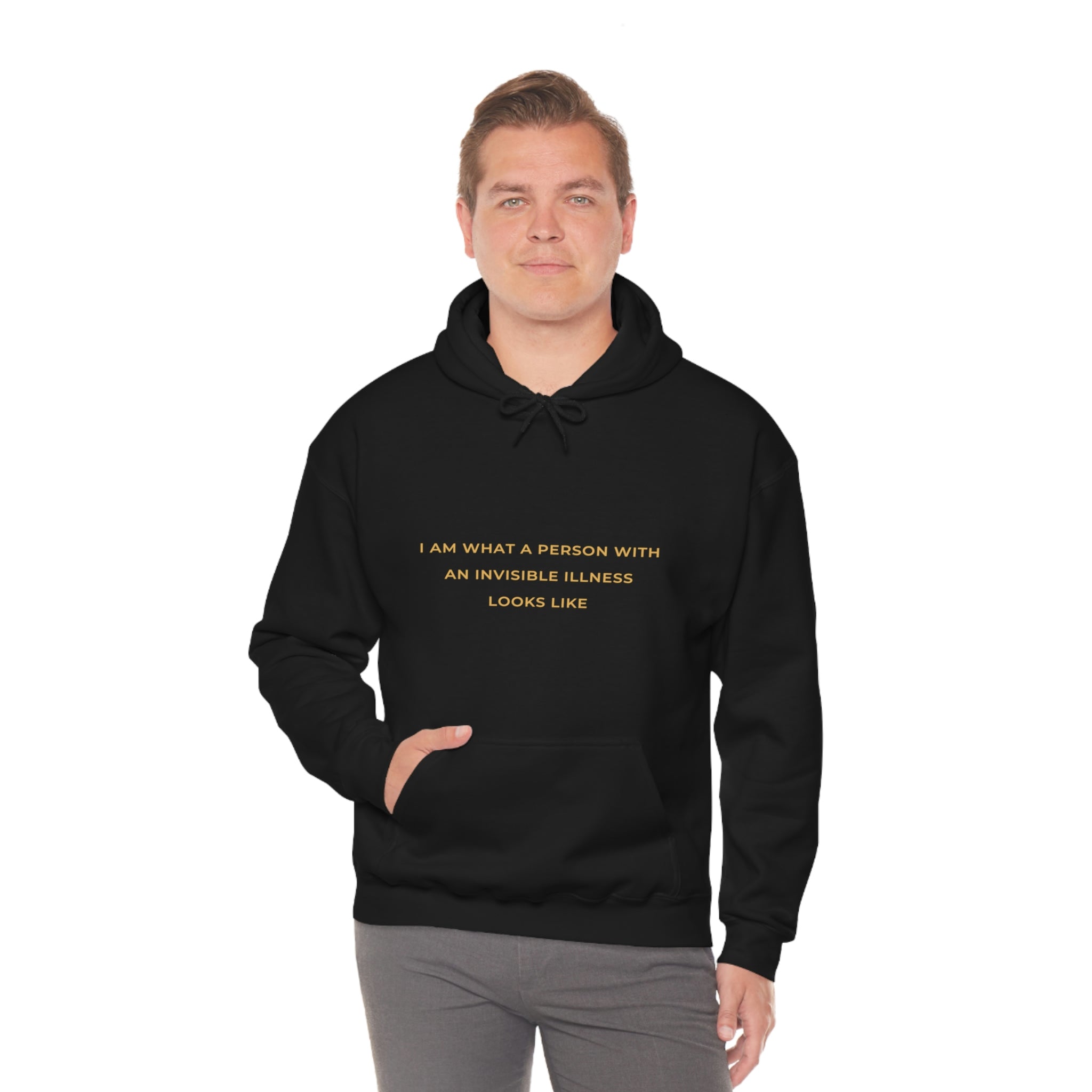 I Am What A Person With An Invisible Illness Looks Like - Unisex Heavy Blend™ Hooded Sweatshirt