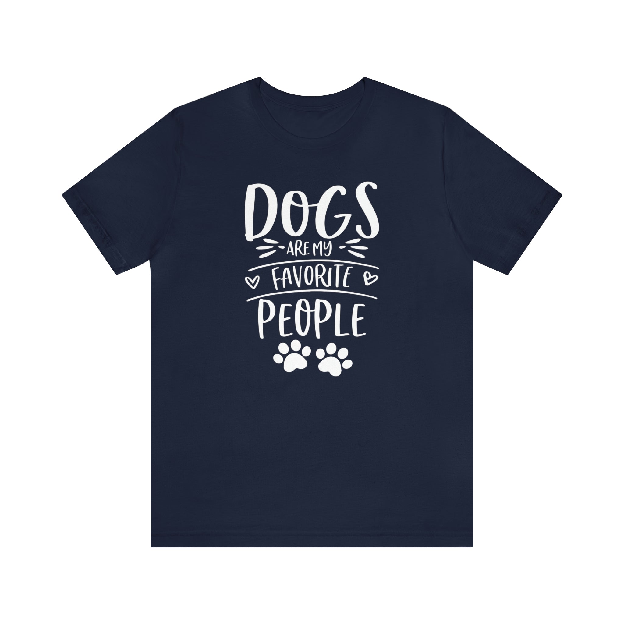 Dogs Are My Favorite People - Unisex Jersey Short Sleeve Tee