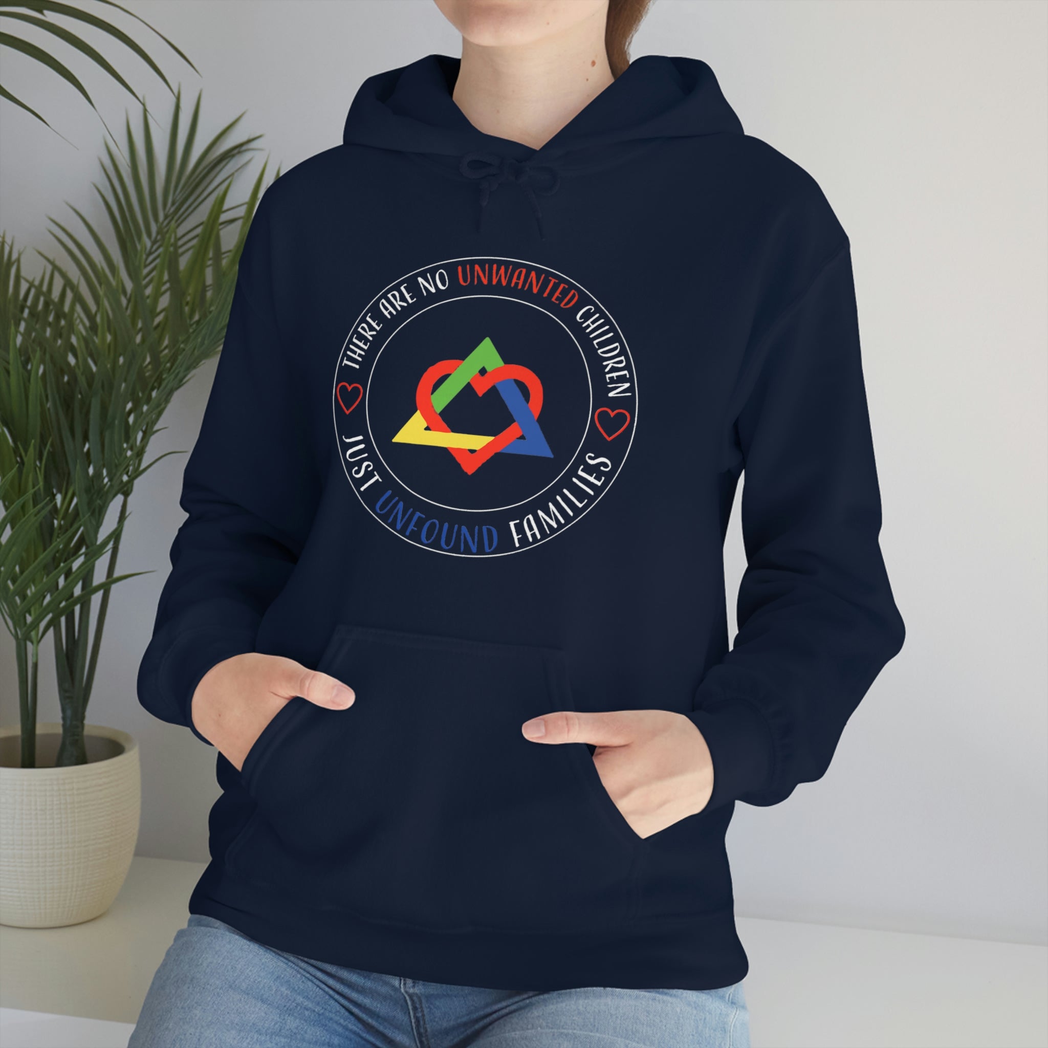 There Are No Unwanted Children Only Unfound Families - Unisex Heavy Blend™ Hooded Sweatshirt