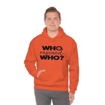 Who Rescued Who - Unisex Heavy Blend™ Hooded Sweatshirt