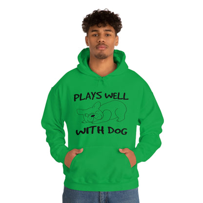 Plays Well With Dog - Unisex Heavy Blend™ Hooded Sweatshirt