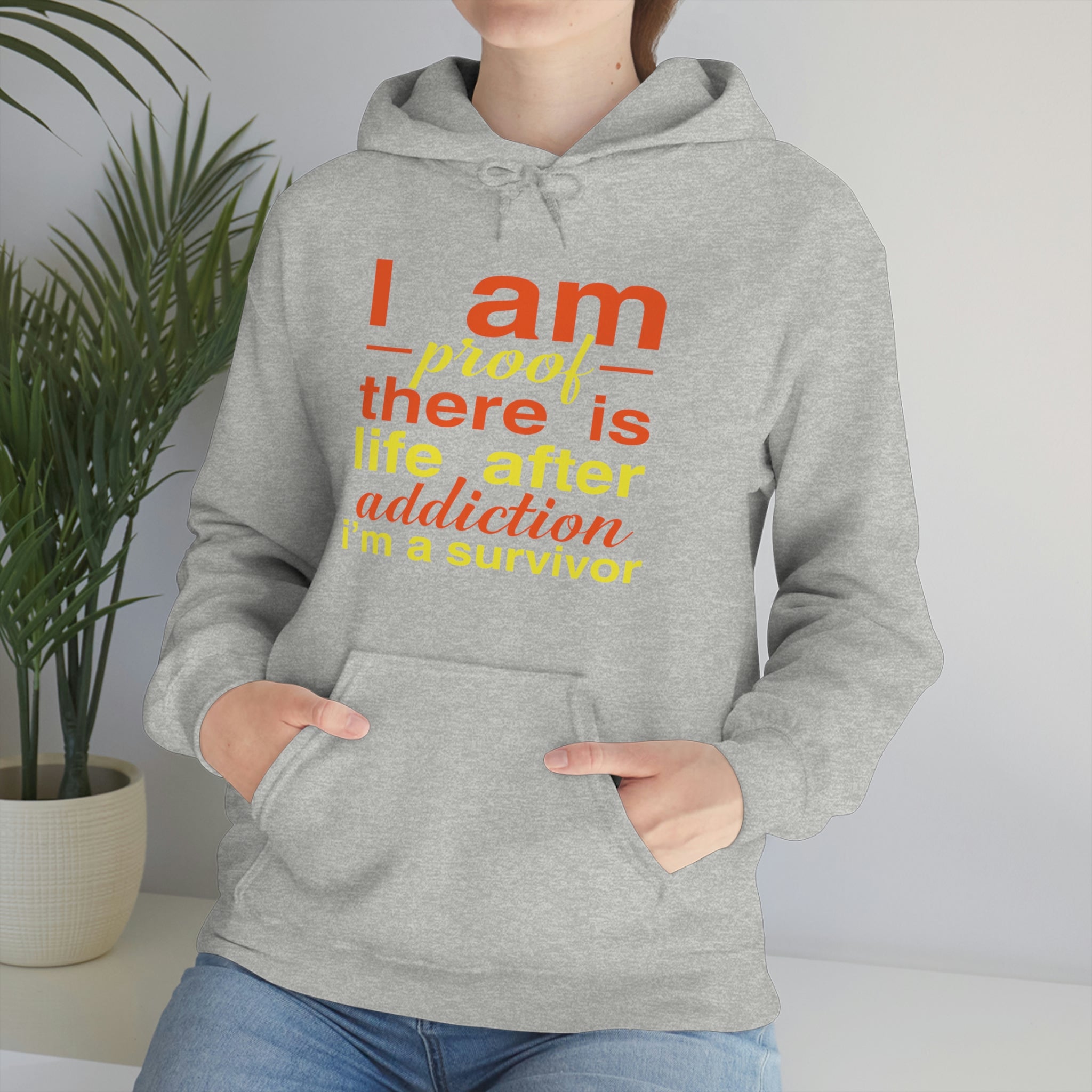 I Am Proof There Is Life After Addiction - Unisex Heavy Blend™ Hooded Sweatshirt