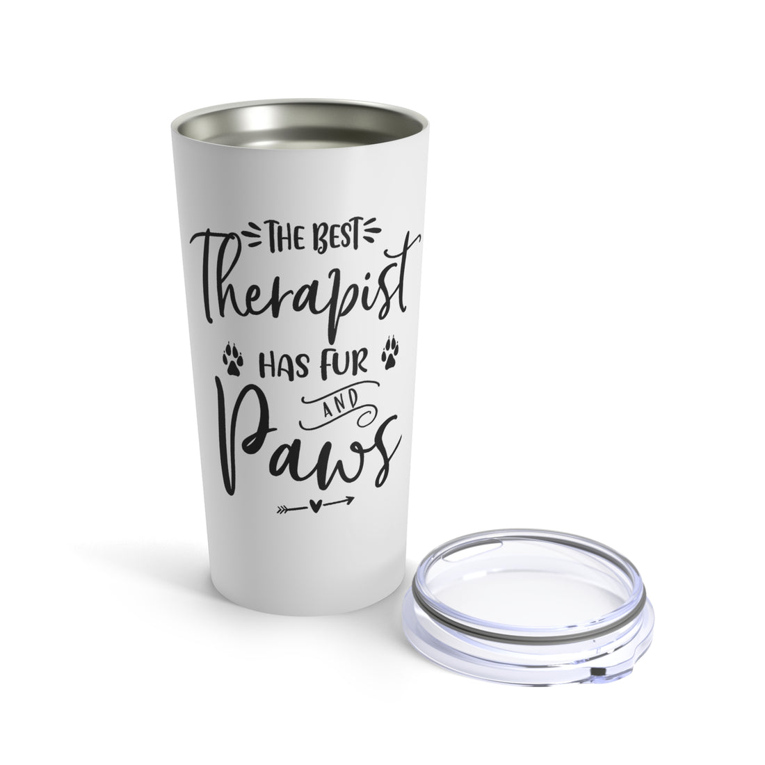 The Best Therapist Has Fur & Paws - Tumbler 20oz