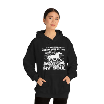 My Breath Of Fresh Air Is The Smell Of My Horse - Unisex Heavy Blend™ Hooded Sweatshirt