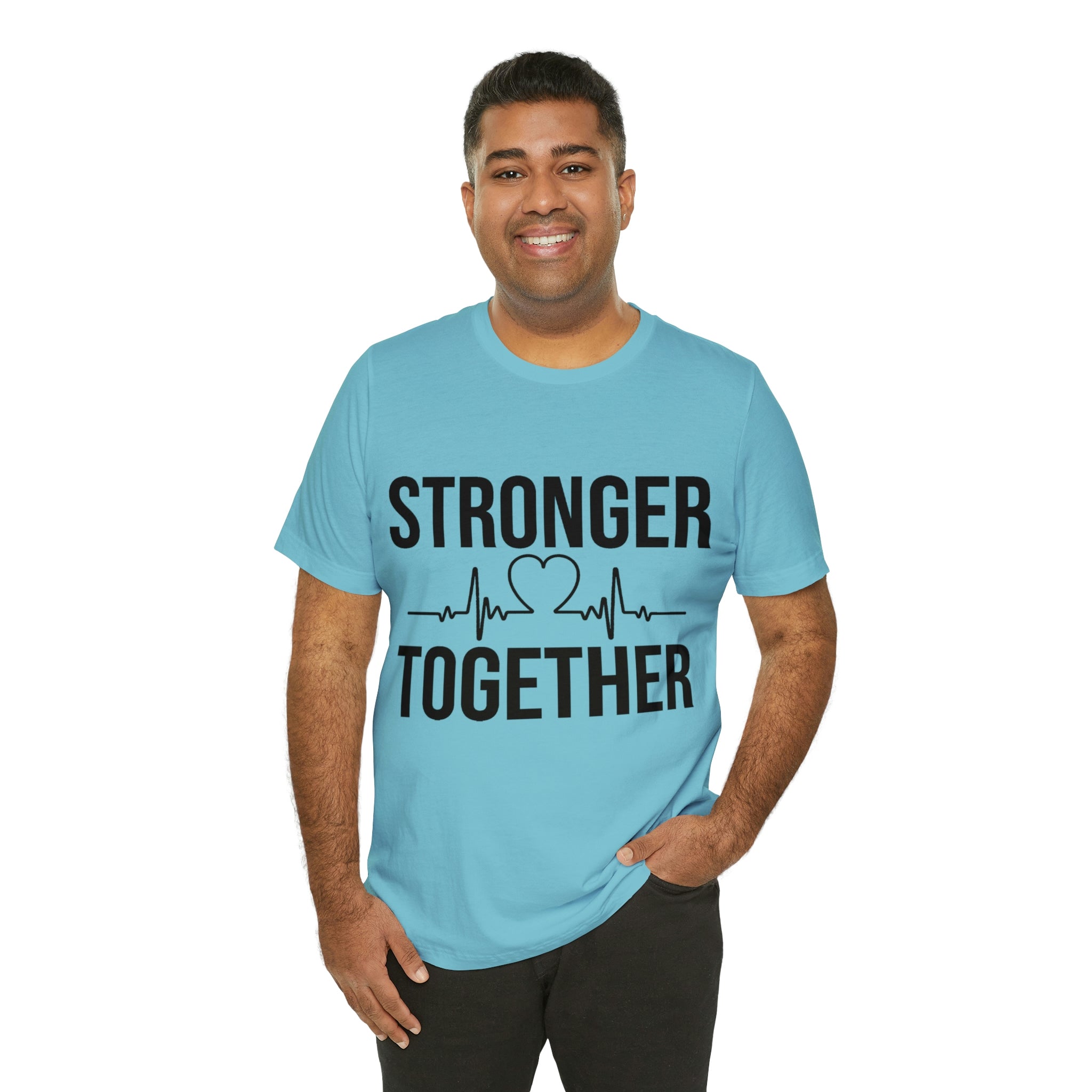 Stronger Together - Unisex Jersey Short Sleeve Tee