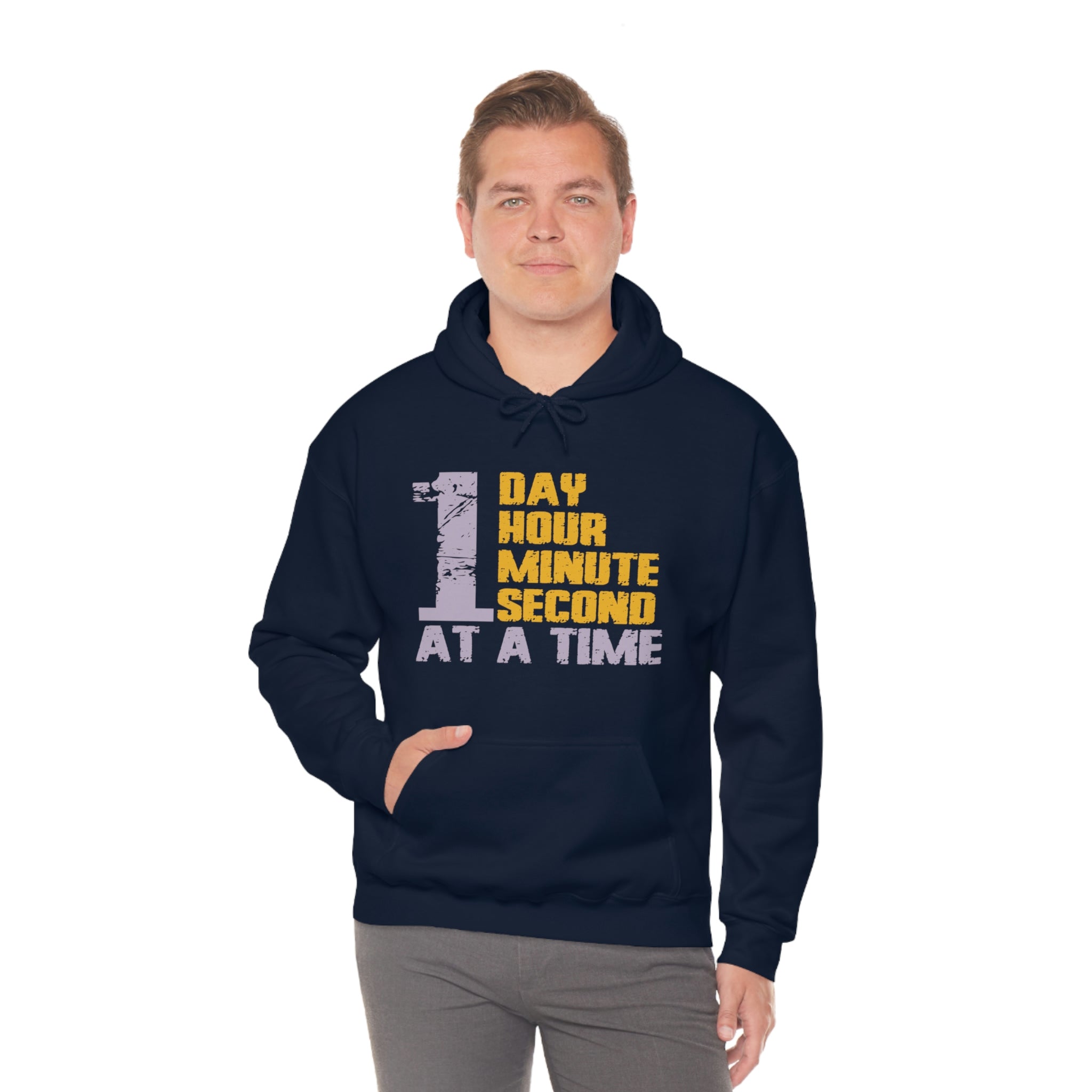 1 Day Hour Minute Second At A Time - Unisex Heavy Blend™ Hooded Sweatshirt