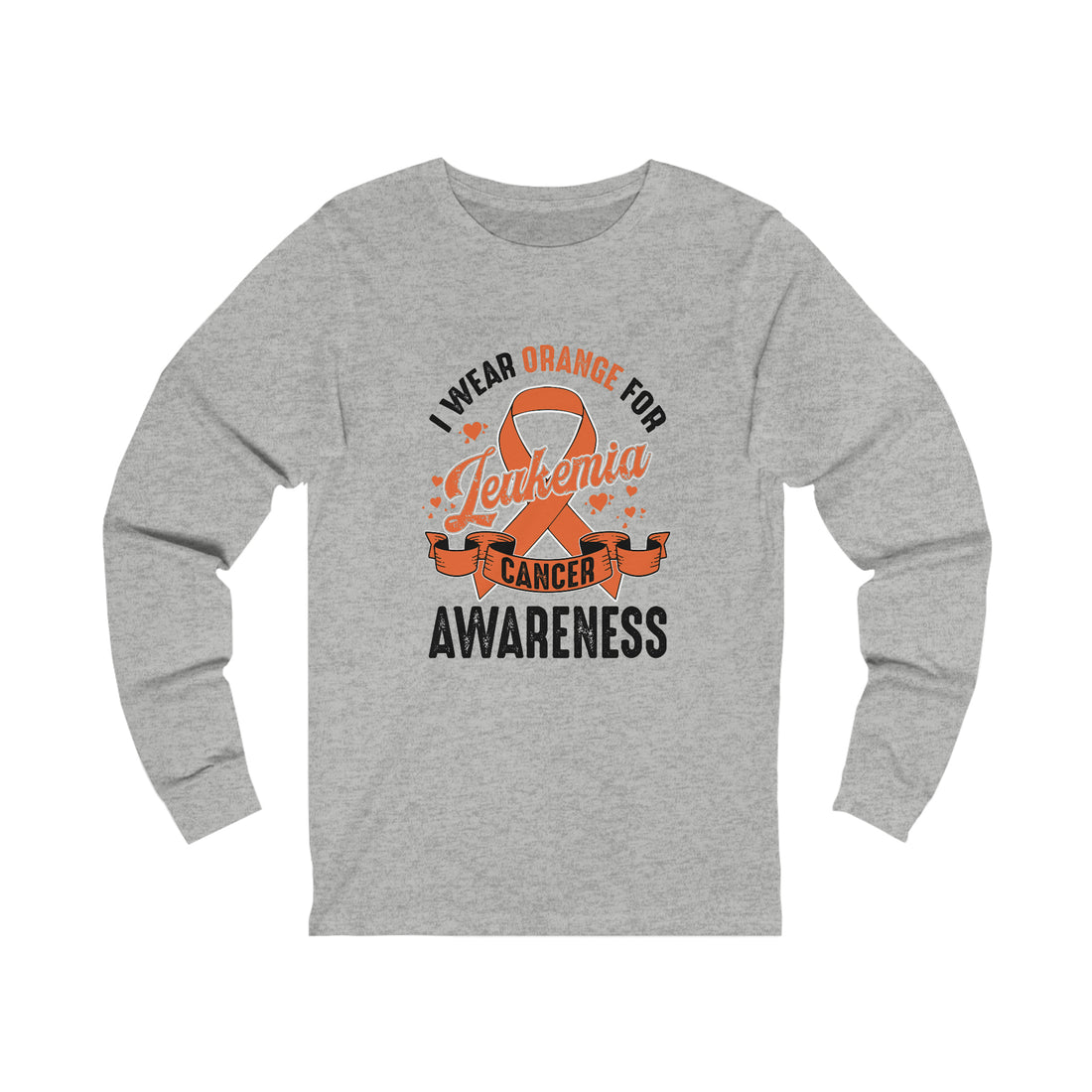 I Wear Orange For Leukemia Cancer Awareness - Unisex Jersey Long Sleeve Tee