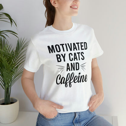 Motivated By Cats &amp; Caffeine - Unisex Jersey Short Sleeve Tee