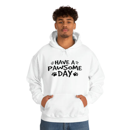 Have A Pawsome Day - Unisex Heavy Blend™ Hooded Sweatshirt