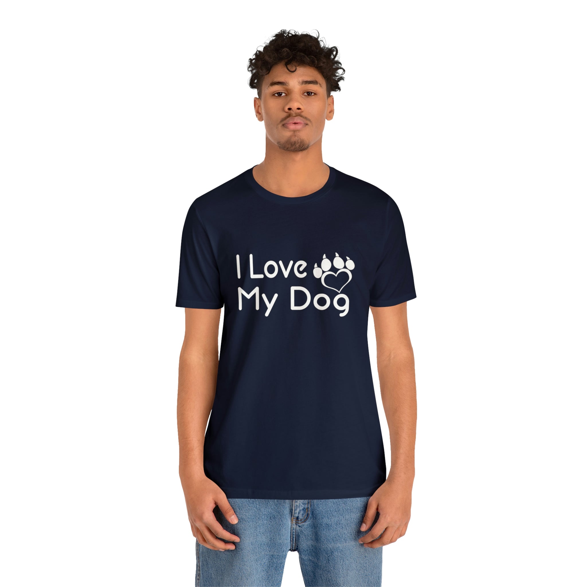 I Love My Dog - Unisex Jersey Short Sleeve Tee