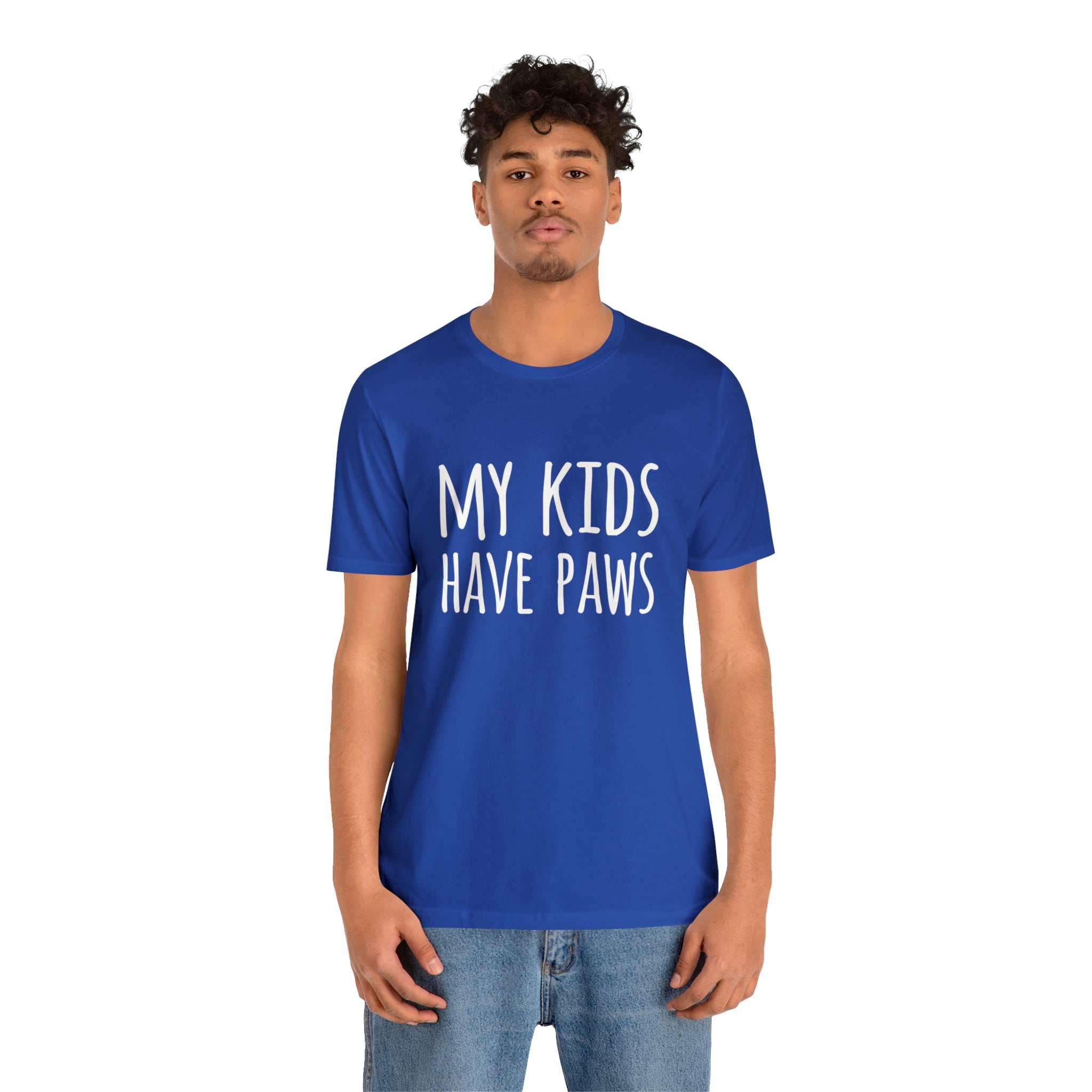 My Kids Have Paws - Unisex Jersey Short Sleeve Tee