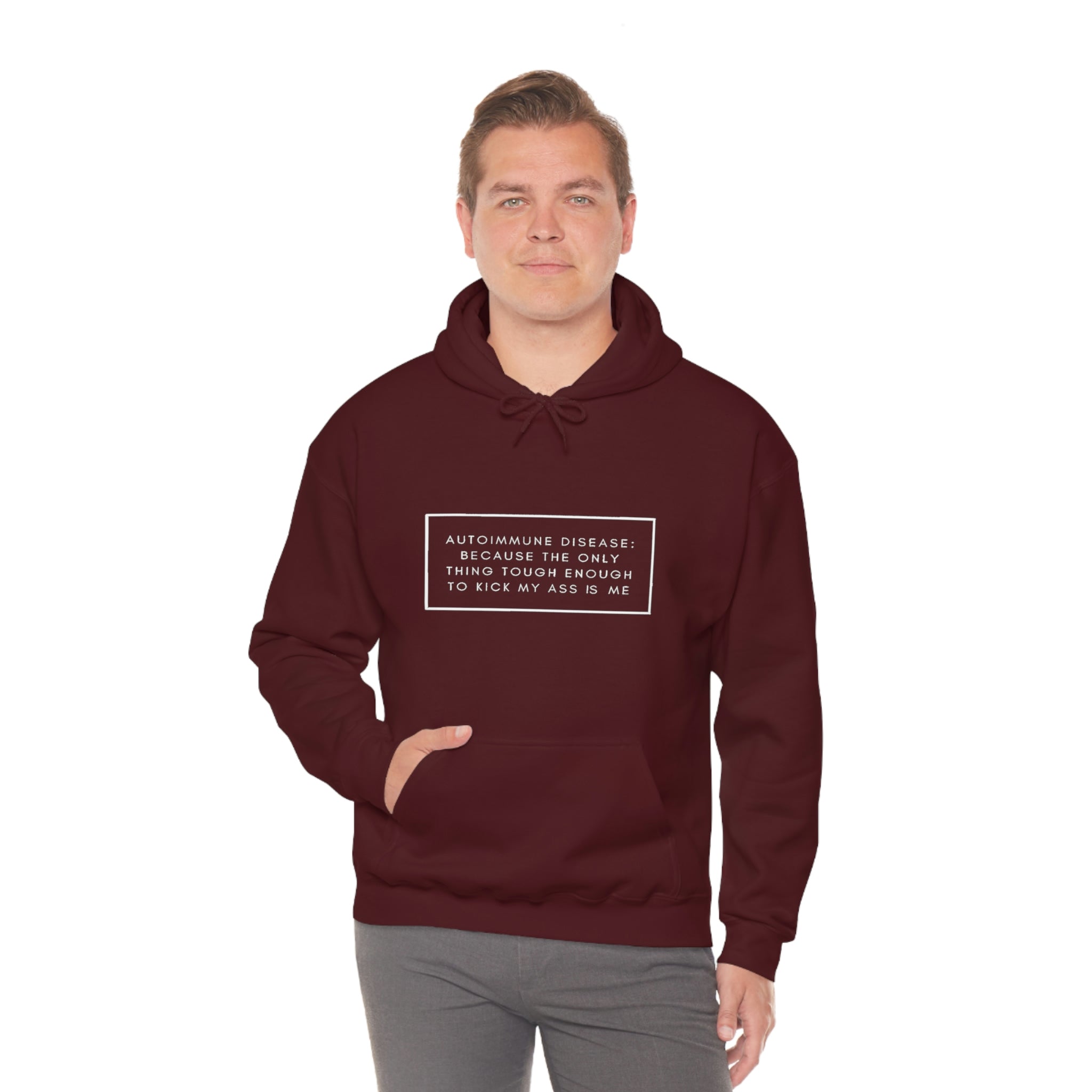 Autoimmune Disease Because The Only Thing Tough Enough To Kick My Ass Is Me - Unisex Heavy Blend™ Hooded Sweatshirt