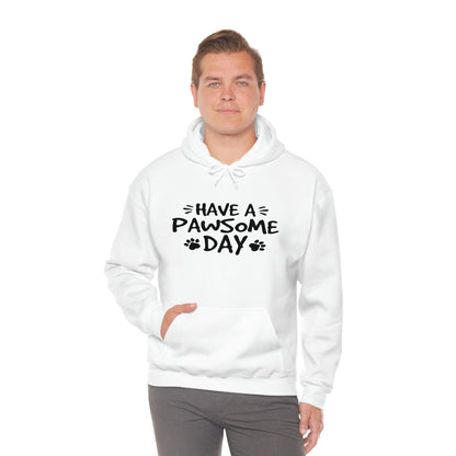 Have A Pawsome Day - Unisex Heavy Blend™ Hooded Sweatshirt