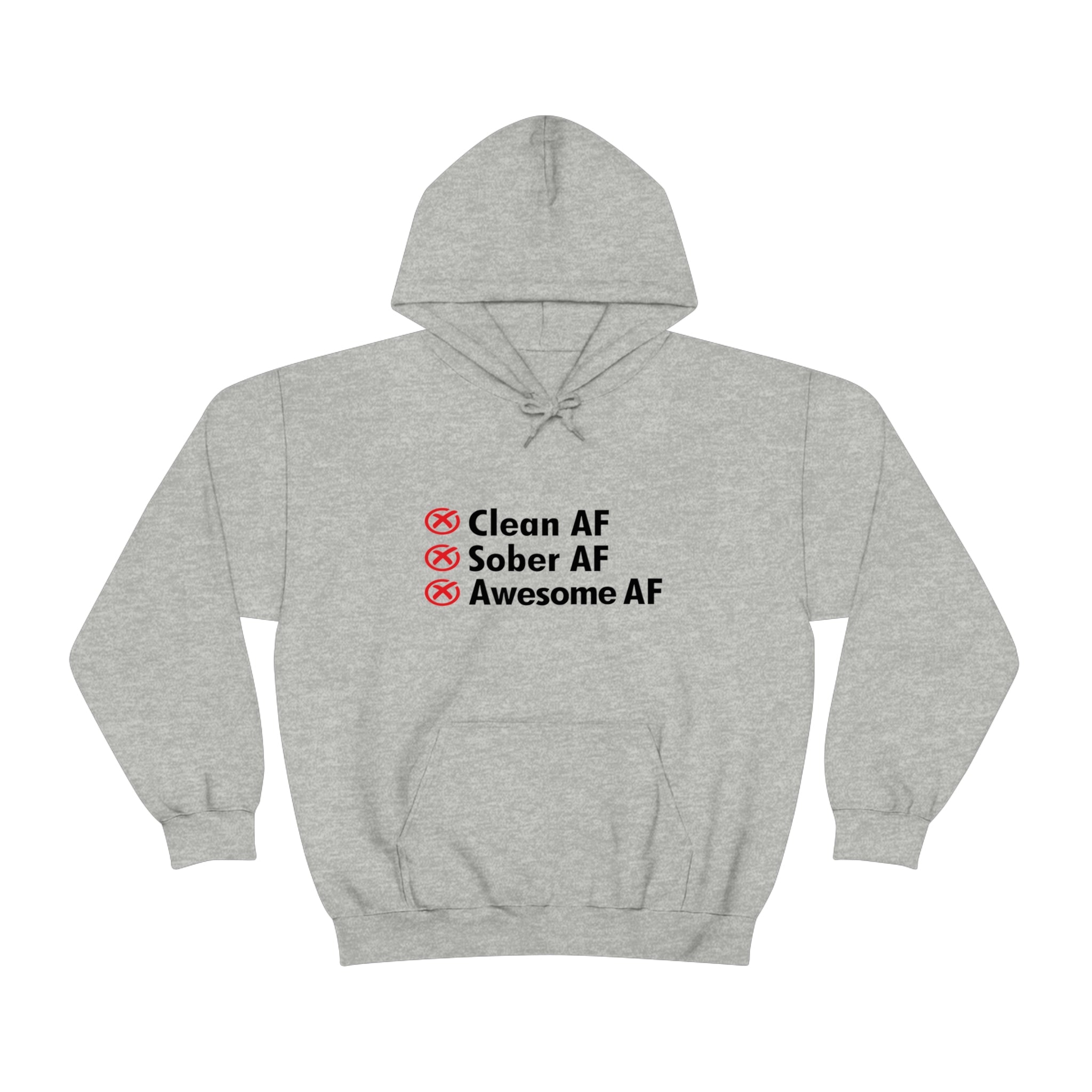 Clean AF Sober AF Awesome AF - Unisex Heavy Blend™ Hooded Sweatshirt