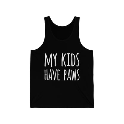 My Kids Have Paws  - Unisex Jersey Tank Top