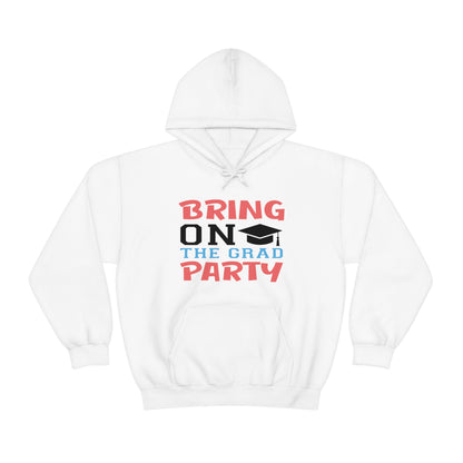 Bring On The Grad Party - Unisex Heavy Blend™ Hooded Sweatshirt