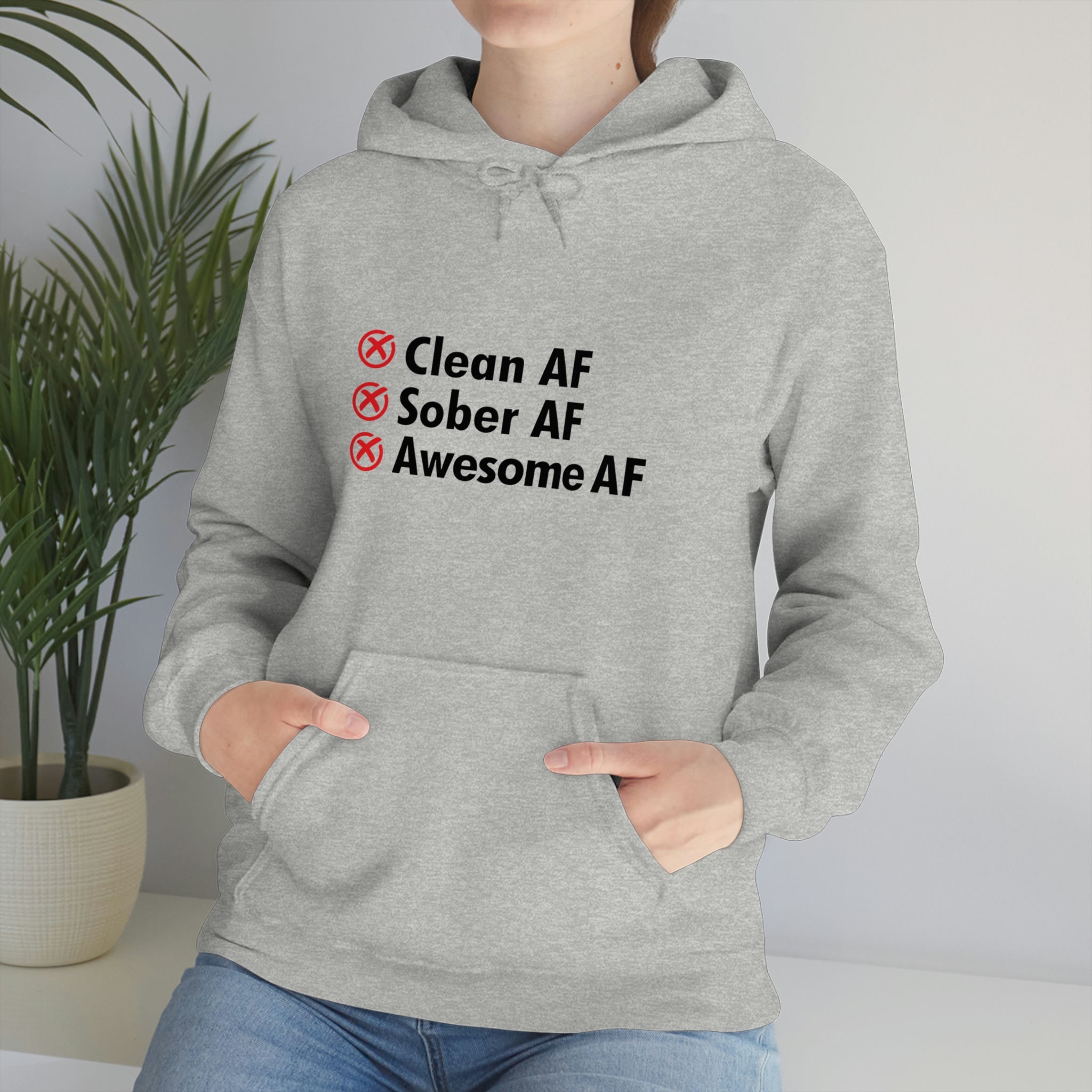 Clean AF Sober AF Awesome AF - Unisex Heavy Blend™ Hooded Sweatshirt