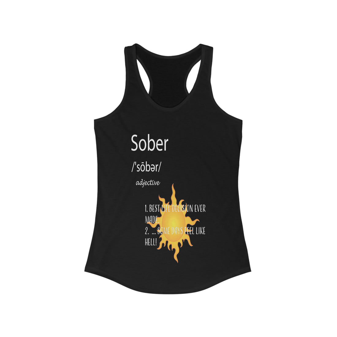 Sober - Racerback Tank Top
