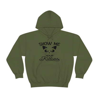 Show Me Your Kitties - Unisex Heavy Blend™ Hooded Sweatshirt