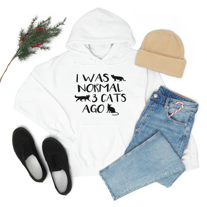 I Was Normal 3 Cats Ago - Unisex Heavy Blend™ Hooded Sweatshirt