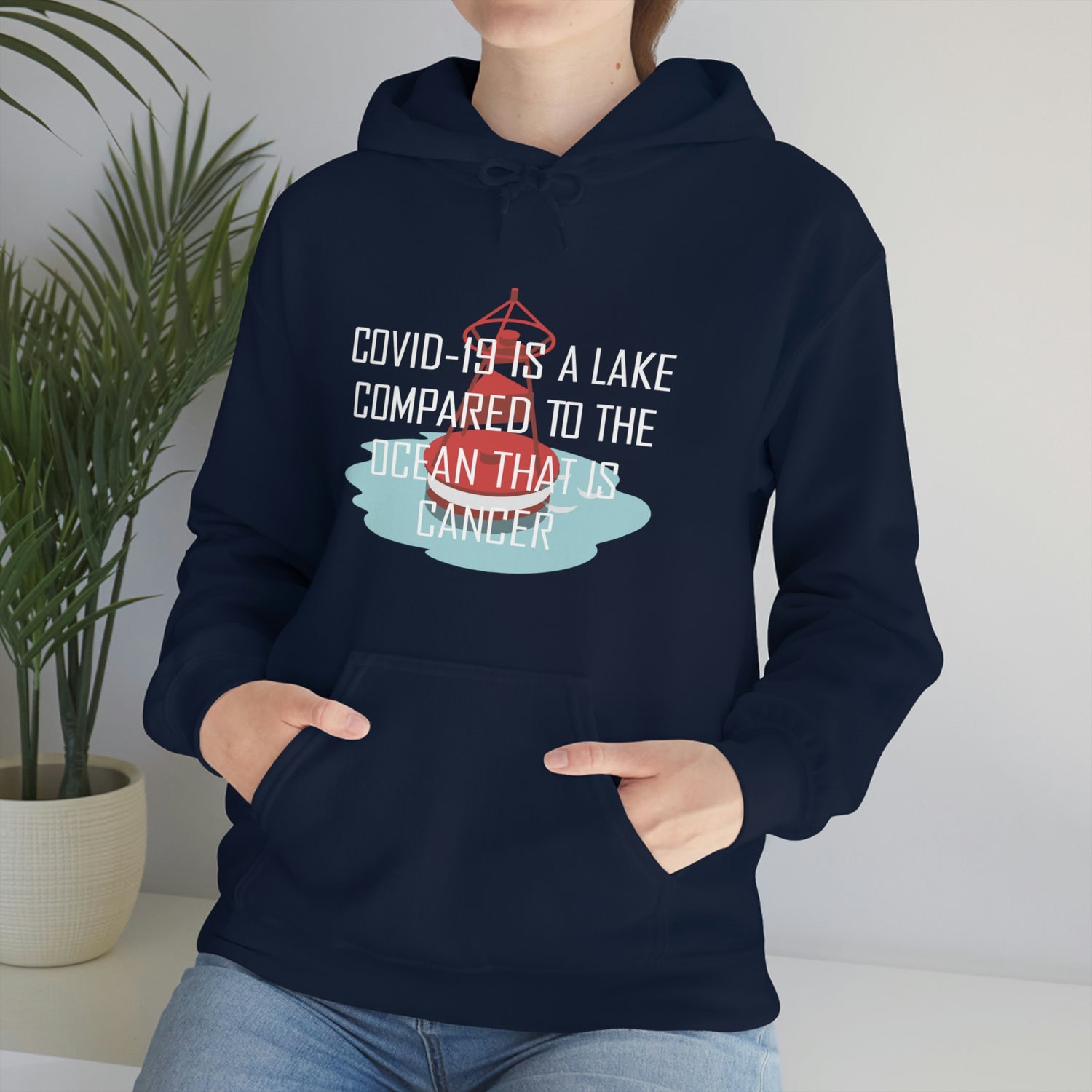 Covid-19 Is A Lake Compared To The Ocean That Is Cancer - Unisex Heavy Blend™ Hooded Sweatshirt