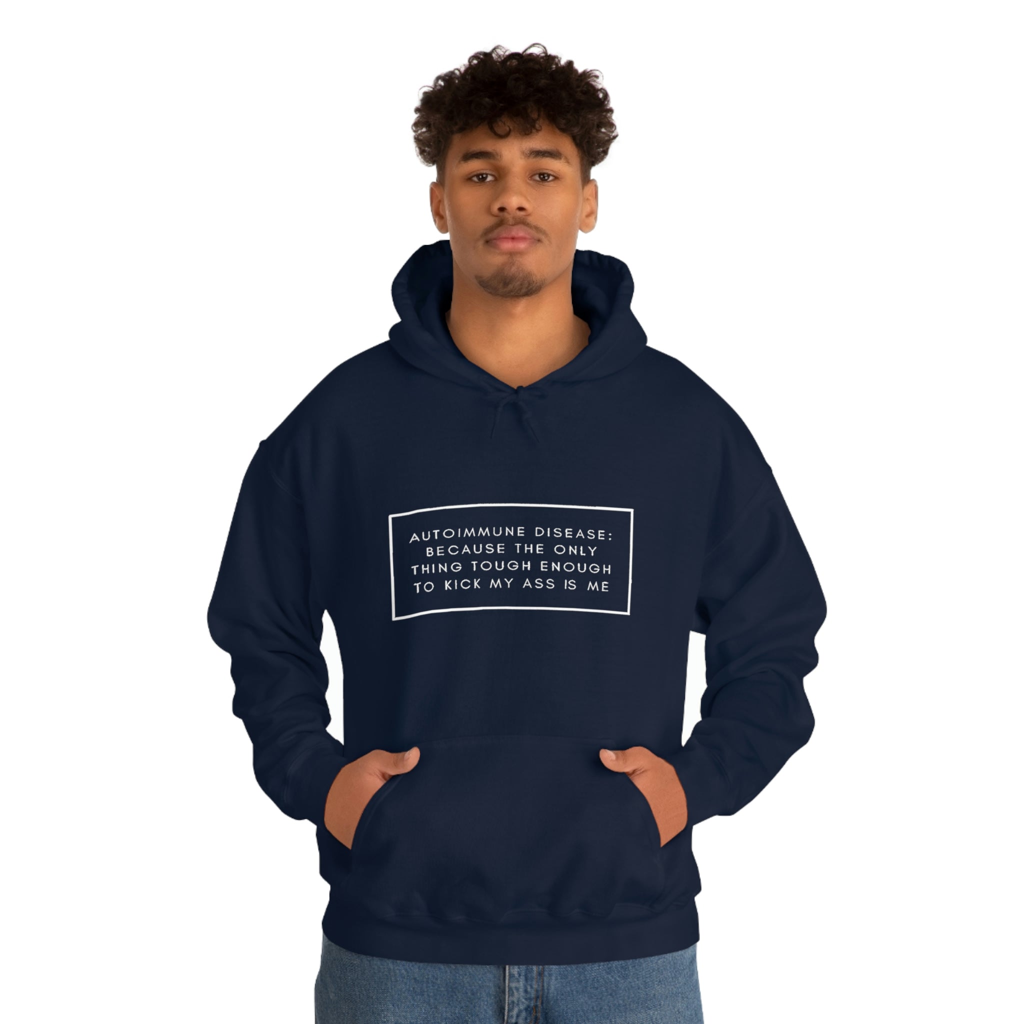 Autoimmune Disease Because The Only Thing Tough Enough To Kick My Ass Is Me - Unisex Heavy Blend™ Hooded Sweatshirt